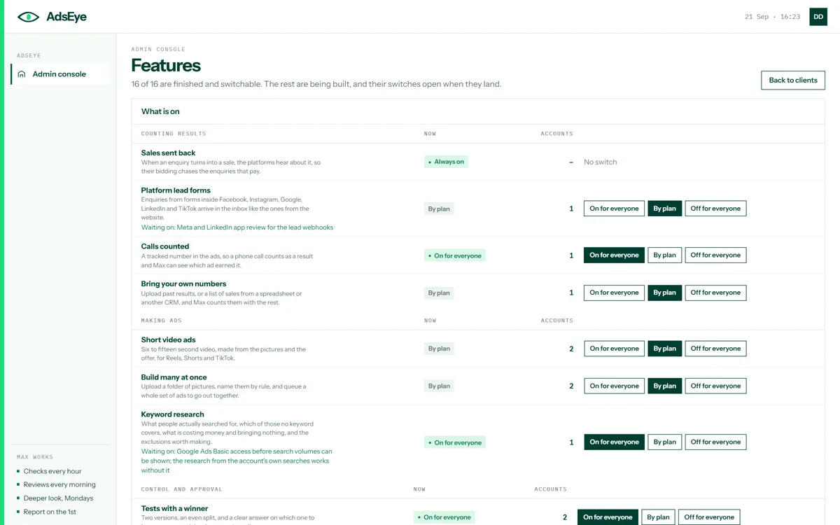 The features console: every capability with what it is in a customer’s words, whether it is on for everyone, by plan or off, how many accounts have it, and what it is waiting on