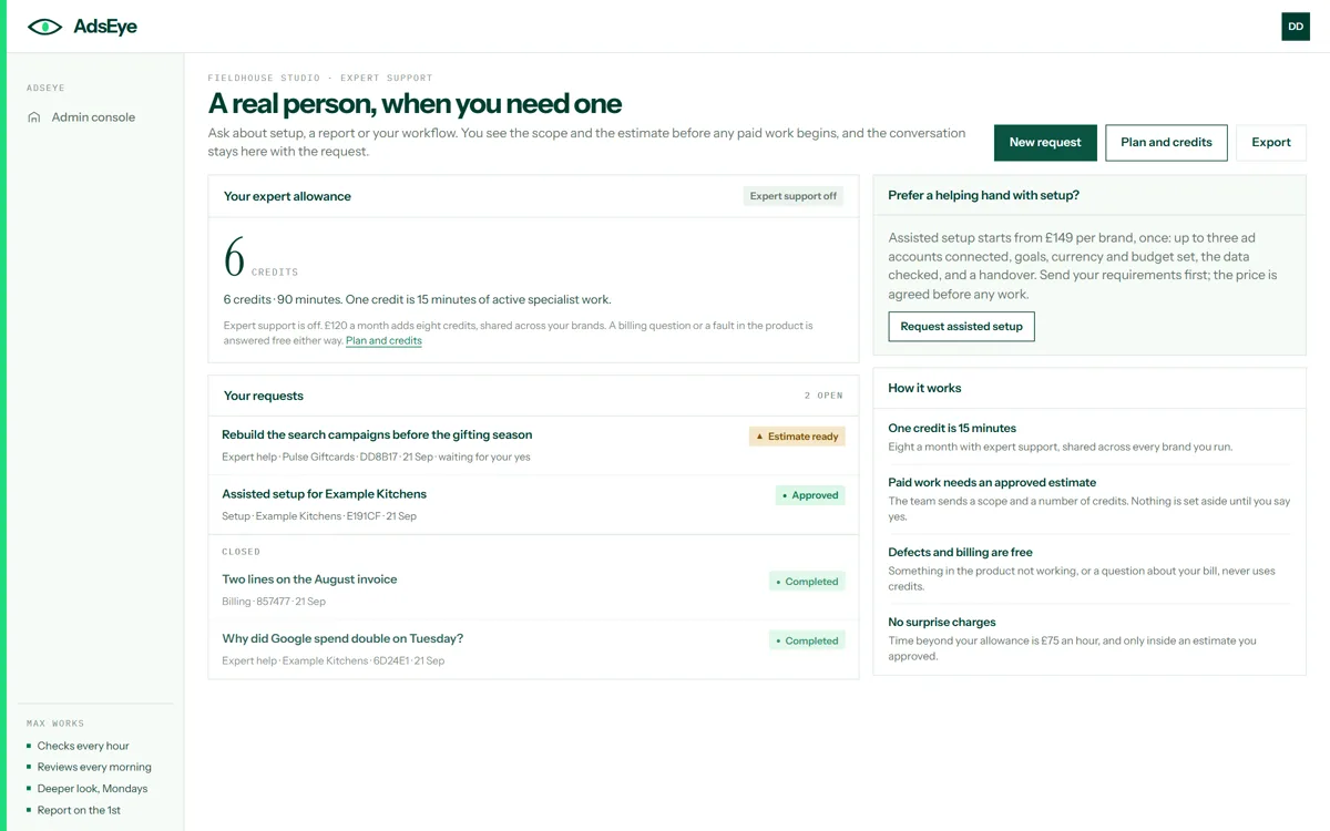 The expert support screen: the credit allowance, open requests with an estimate ready and one approved, closed requests, and how credits work